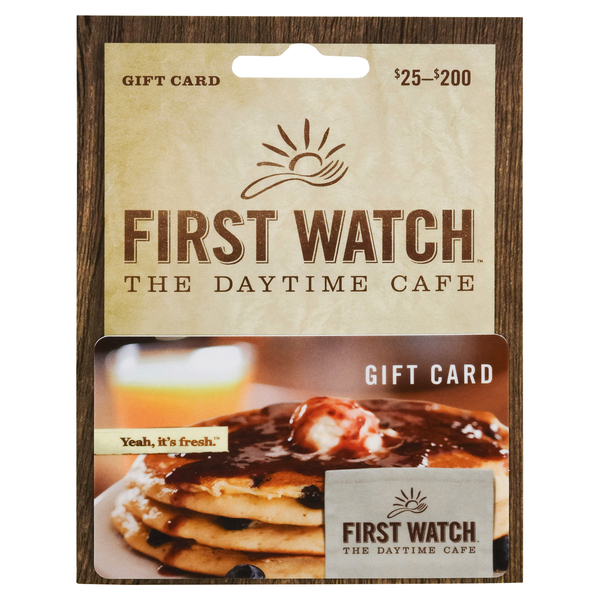 First Watch Gift Card, $25-$200